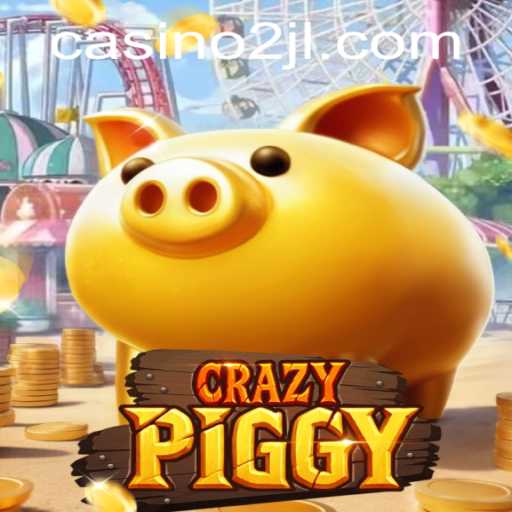 Explore the Adventures of CrazyPiggy: A New Gaming Horizon